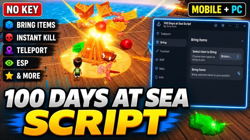 100 Days At Sea Script 2026 | OP GUI, No Key, Bring Items, ESP, Mobile & PC