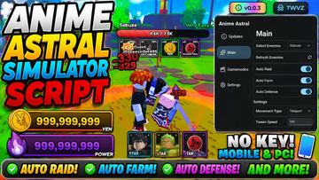 Anime Astral Simulator Script - Auto Farm, Auto Raid
