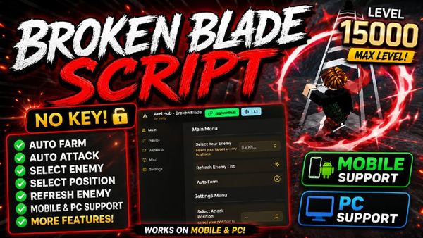 Broken Blade Script No Key - Auto Farm, Mobile & PC