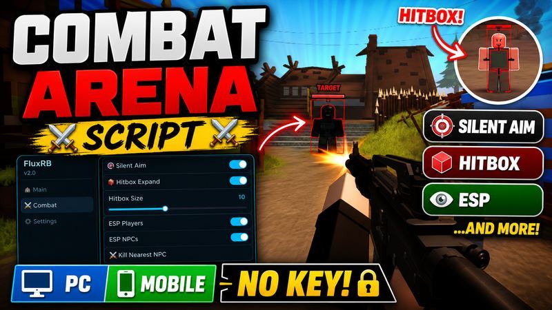 Combat Arena Script - No Key - Silent Aim, Aimbot, ESP